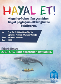 hayalleri paylaşmaya  davet ettiler