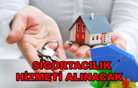 Sigortacılık hizmeti alınacak