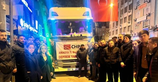 CHP Depremzedeler İçin Yardım Tırı Gönderdi